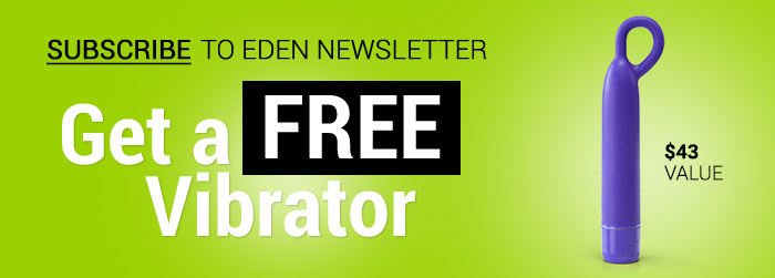 Subsribe to our Newsletter and Get a free Eden bullet.