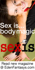 Sexis - a provocative sex magazine at EdenFantasys.com