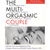 The Multi-Orgasmic Couple