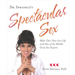 Sex Book - Dr. Sprinkle's Spectacular Sex