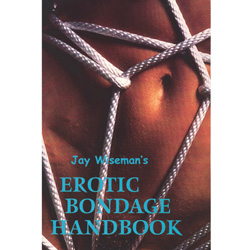 Jay Wiseman's Erotic Bondage Handbook