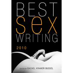 Sex Book Best Sex Writing 2010