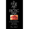 The Fine Art Of Erotic Talk
