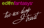 Edenfantasys - the sex shop I trust