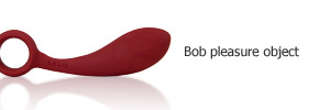 Bob pleasure object