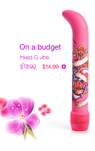 On a budget. Inked G Vibe, $14.99