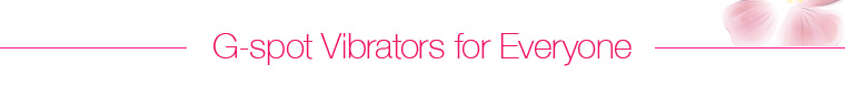 G-spot Vibrators for Everyone