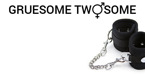 Gruesome Twosome